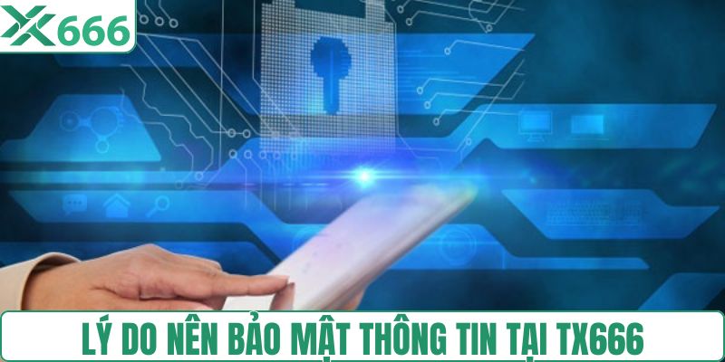Lý do phải có quy định bảo mật