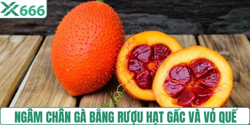 Ngâm chân gà bằng rượu hạt gấc và vỏ quế